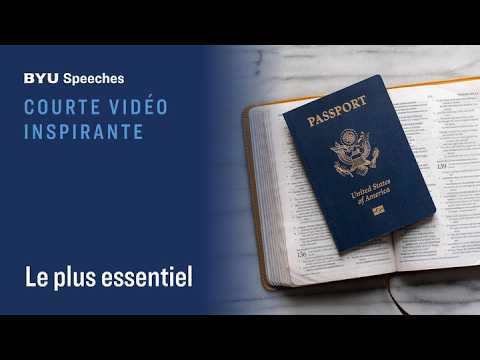 Courte vidéo inspirante : Le plus essentiel