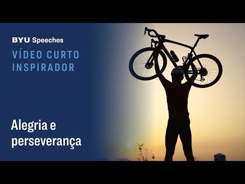 Alegria e perseverança