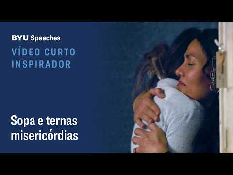 Sopa e ternas misericórdias