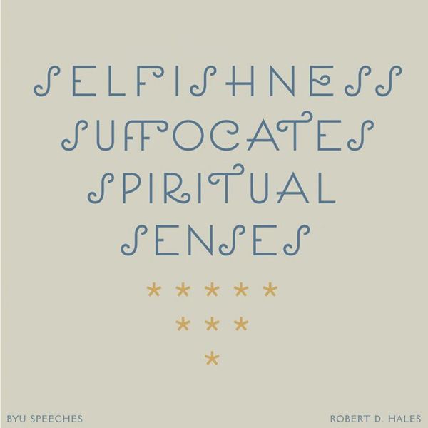 Selfishness suffocates spiritual senses (Designed Quote)