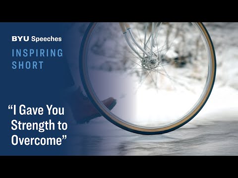 Inspiring Short: “I Gave You Strength to Overcome” | Richard H. Cracroft
